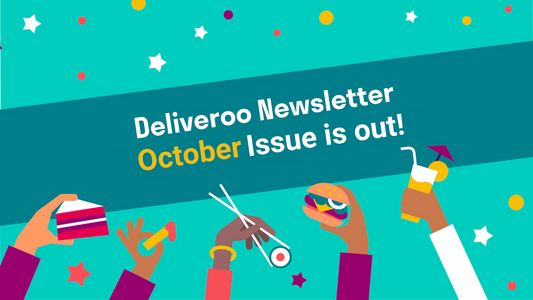 📩 Deliveroo Newsletter October Issue is out! 📩🎉🎉